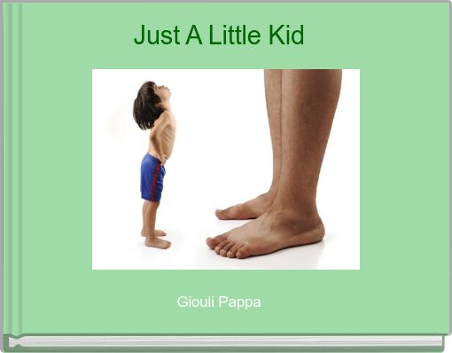 Just A Little Kid