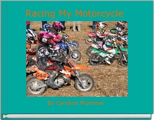 Racing My Motorcycle 