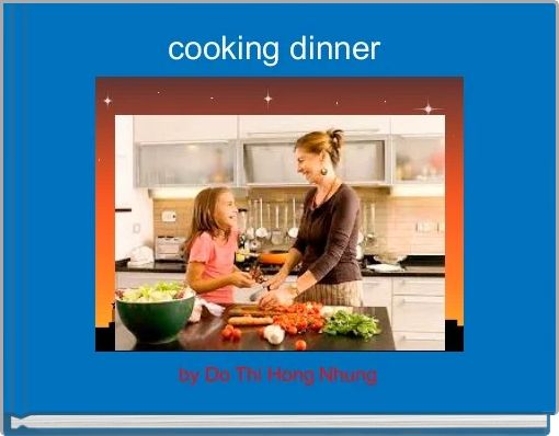 Front cover of 'cooking dinner ' 