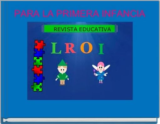 PARA LA PRIMERA INFANCIA
