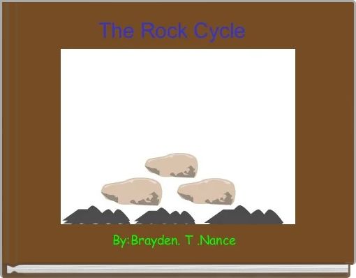 The Rock Cycle  
