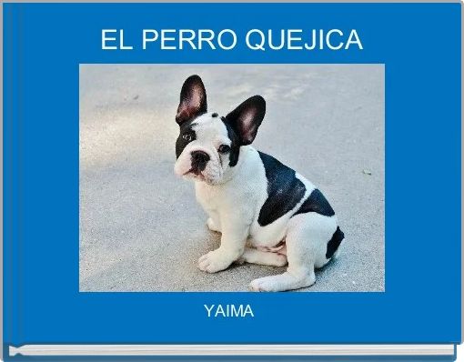 Front cover of 'EL PERRO QUEJICA' 