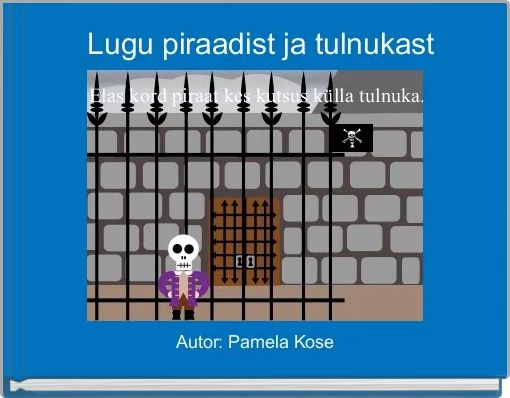 Front cover of ' Lugu piraadist ja tulnukast' 