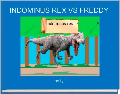 Book Cover for: INDOMINUS REX VS FREDDY 