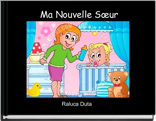 Front cover of ' Ma Nouvelle Sœur' 