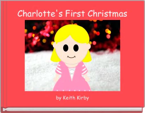 Charlotte's First Christmas