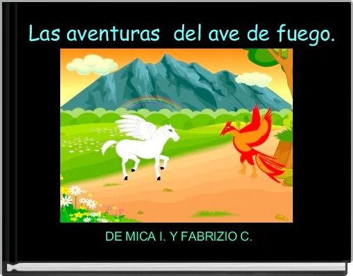 Front cover of ' Las aventuras  del ave de fuego.' 