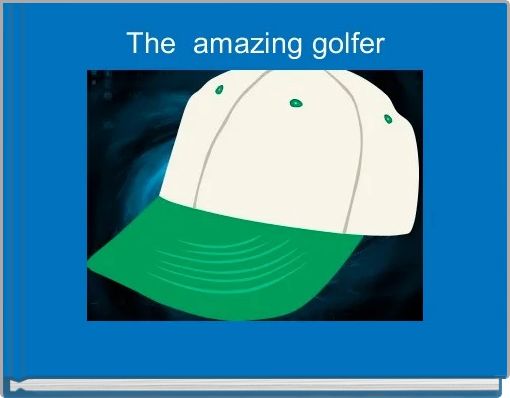 The  amazing golfer