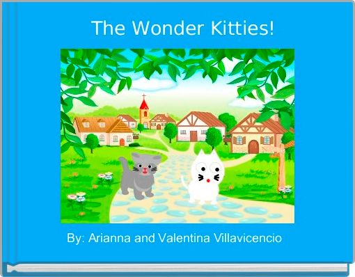   The Wonder Kitties!