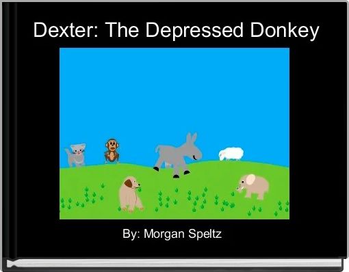 Front cover of 'Dexter: The Depressed Donkey' 