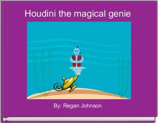 Houdini the magical genie 