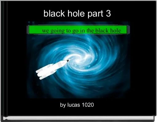 Front cover of 'black hole part 3 ' 