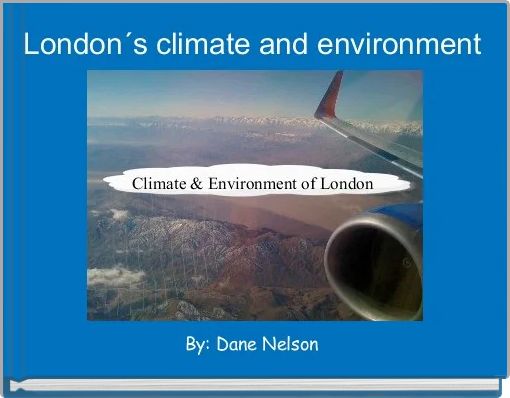 London&acute;s climate and environment 
