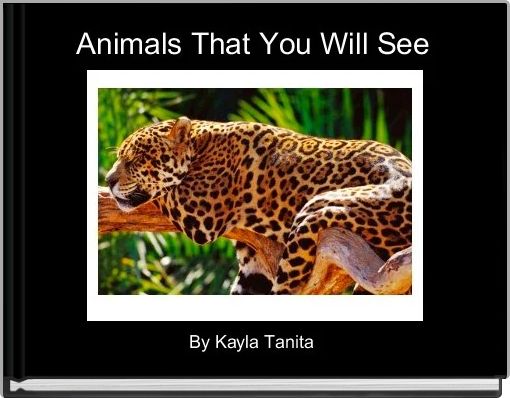 Animals That You Will See