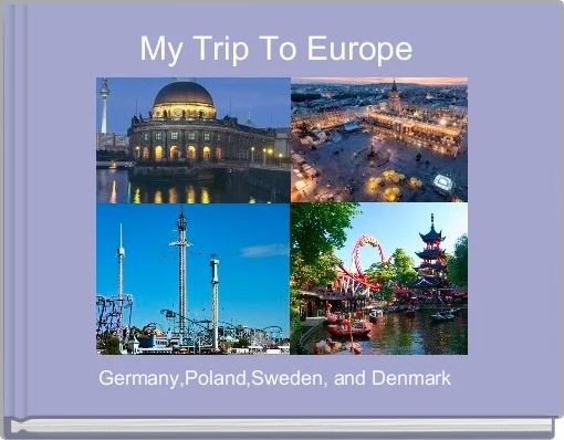 My Trip To Europe 