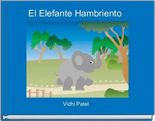 El Elefante Hambriento  