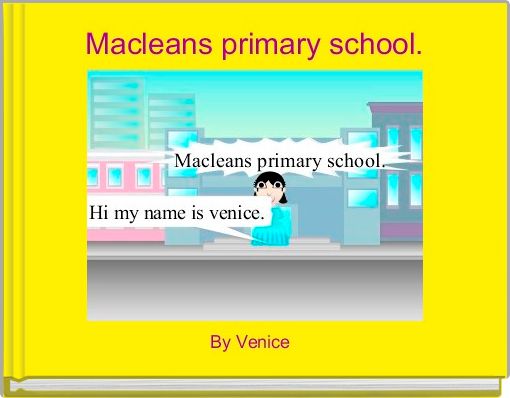 Macleans primary school.