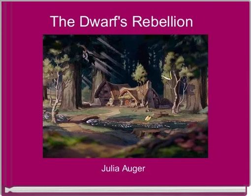 The Dwarf's Rebellion