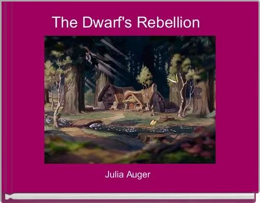 The Dwarf's Rebellion  