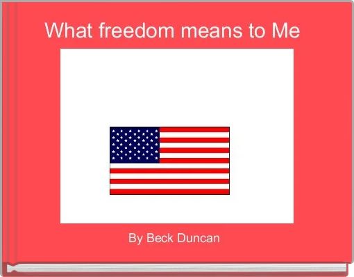 What freedom means to Me 