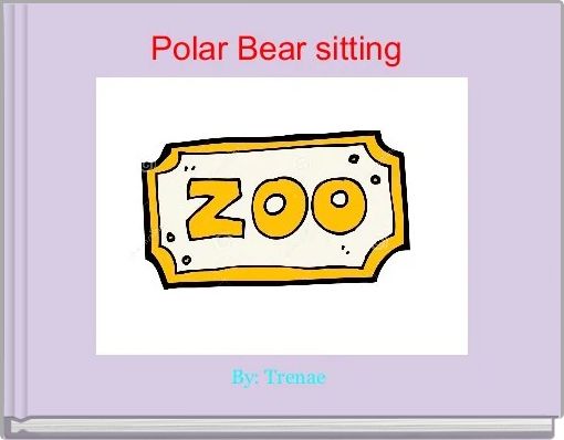 Front cover of 'Polar Bear sitting ' 