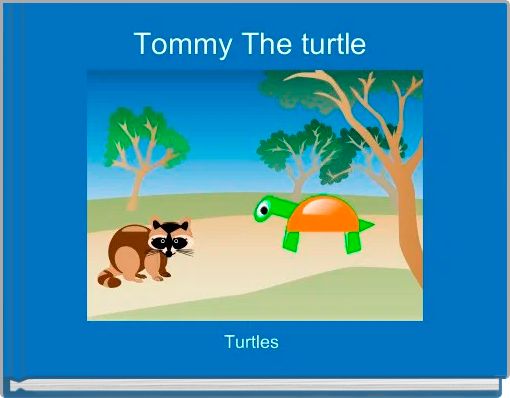 Tommy The turtle 