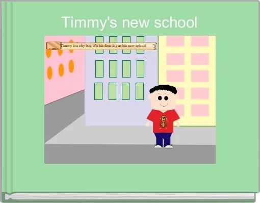 Front cover of 'Timmy's new school' 