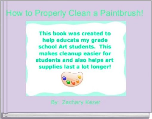How to Properly Clean a Paintbrush! 