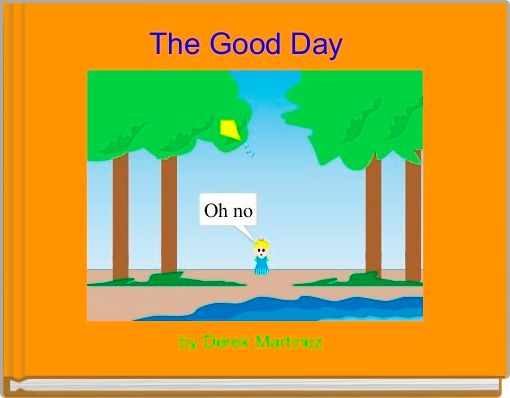 Front cover of 'The Good Day  ' 