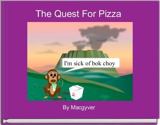 Front cover of 'The Quest For Pizza ' 