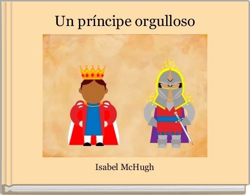 Un príncipe orgulloso