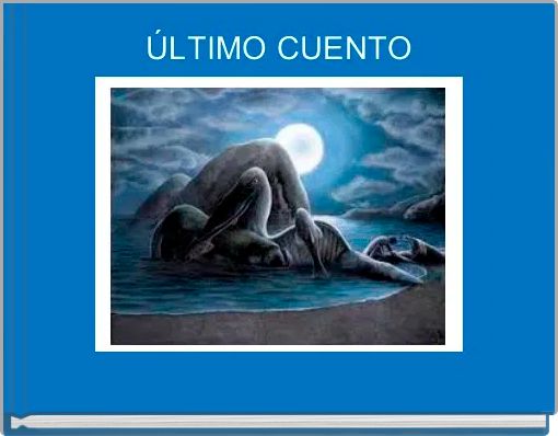  ÚLTIMO CUENTO 