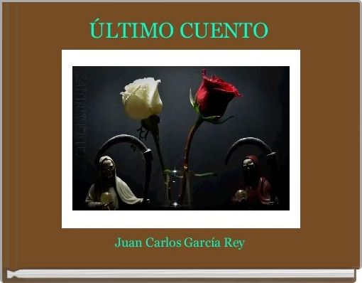 &Uacute;LTIMO CUENTO 