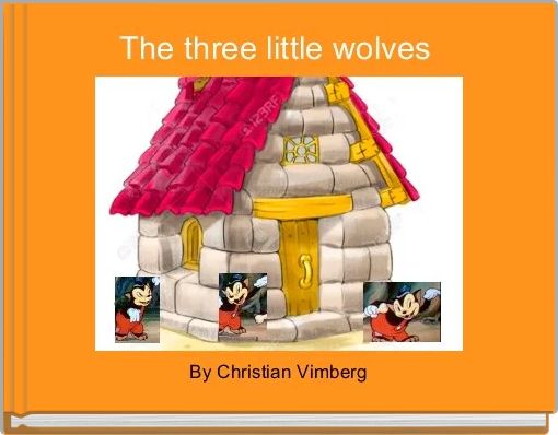 The three little wolves 