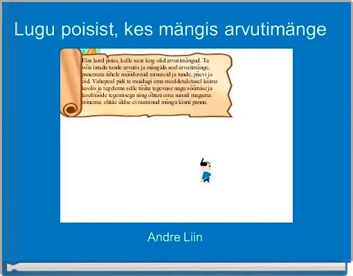 Lugu poisist, kes mängis arvutimänge 