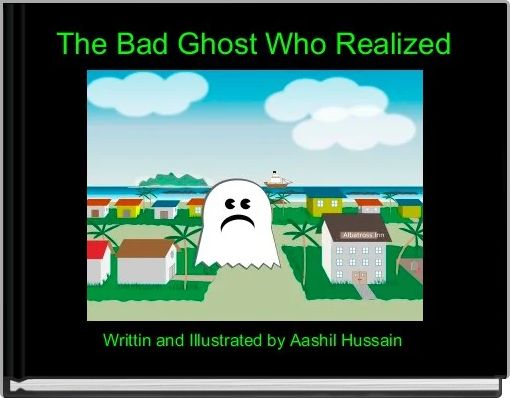 The Bad Ghost Who Realized