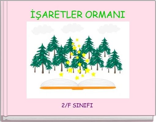 İŞARETLER ORMANI