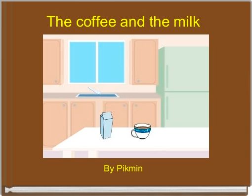 Front cover of 'The coffee and the milk ' 