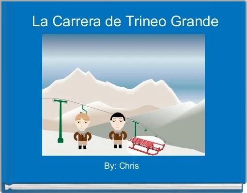  La Carrera de Trineo Grande