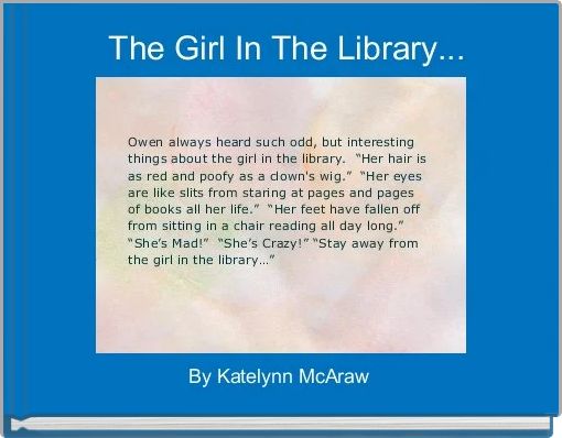  The Girl In The Library...