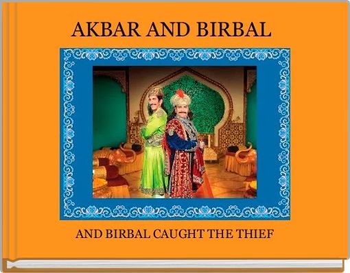 AKBAR AND BIRBAL  