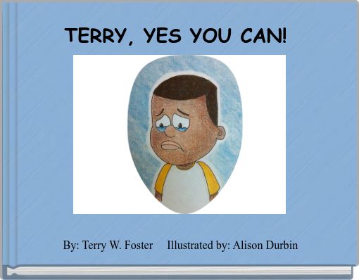 Book Cover for: TERRY, YES YOU CAN!