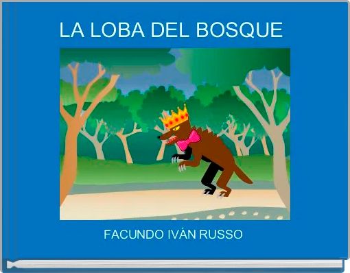 LA LOBA DEL BOSQUE 