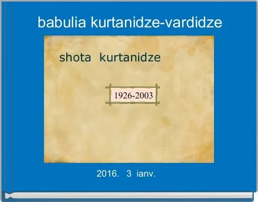 babulia kurtanidze-vardidze 