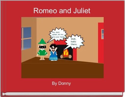 Romeo and Juliet 