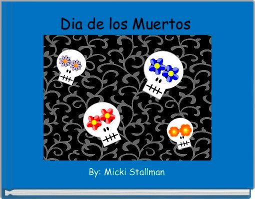 Dia de los Muertos 