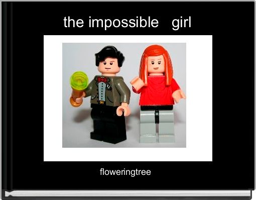 the impossible   girl