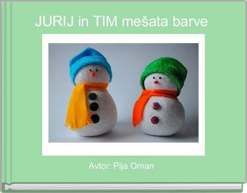 JURIJ in TIM me&scaron;ata barve 