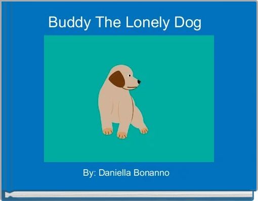 Front cover of 'Buddy The Lonely Dog  ' 