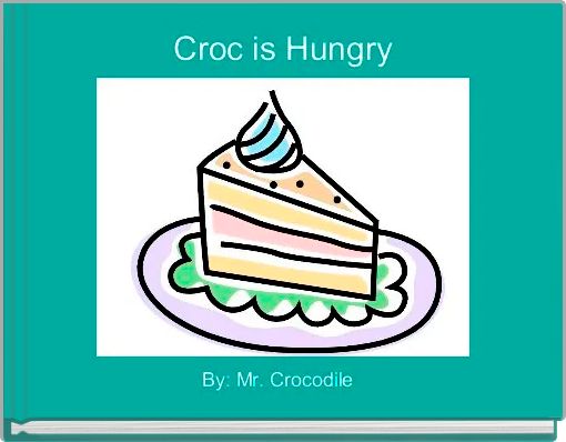 Croc is Hungry